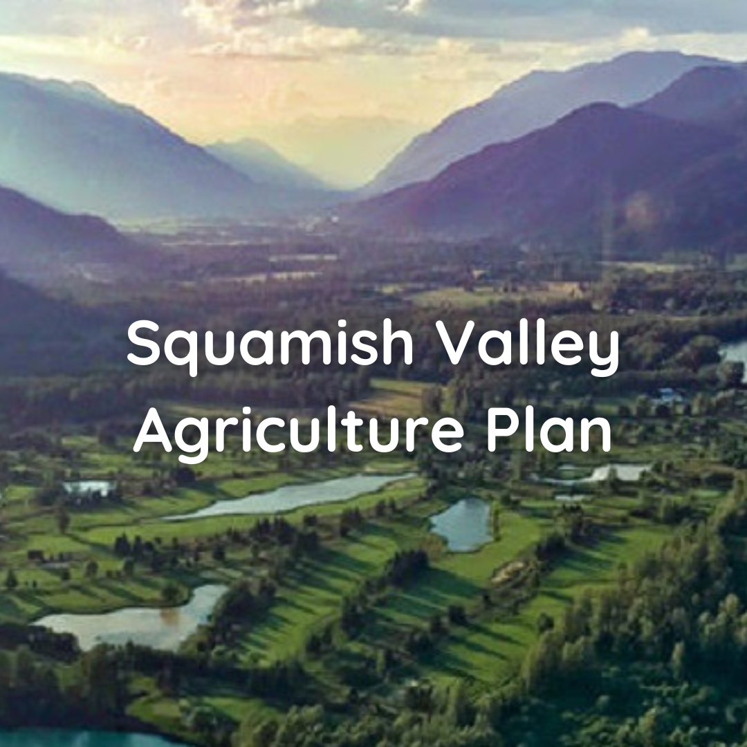 garden view with text 'squamish valley agriculture plan'