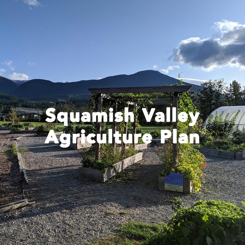 garden view with text 'squamish valley agriculture plan'